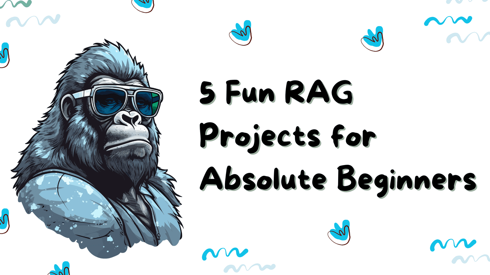 5 Fun RAG Projects for Absolute Beginners - KDnuggets