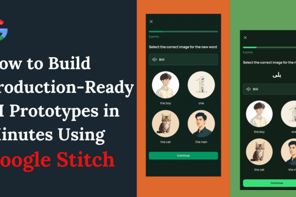 Build Production-Ready UI Prototypes in Minutes Using Google Stitch
