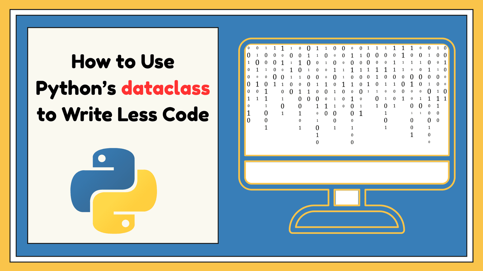 How to Use Python’s dataclass to Write Less Code