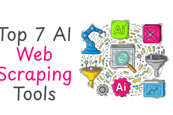 Top 7 AI Web Scraping Tools