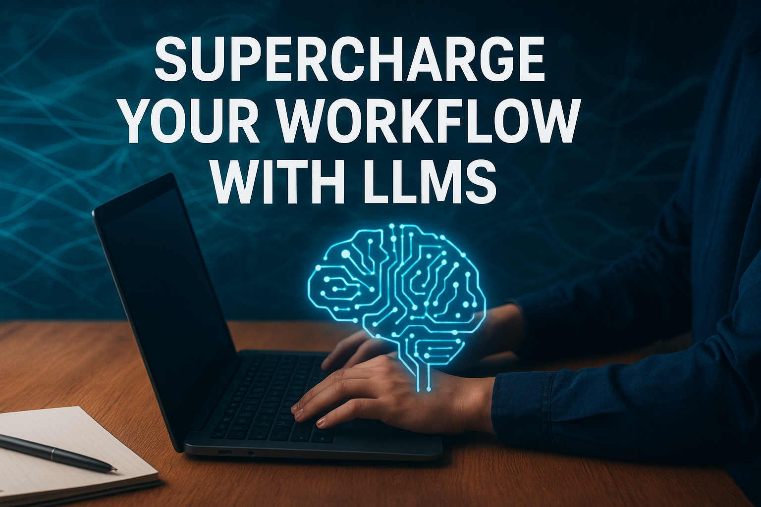 5 Key Ways LLMs Can Supercharge Your Machine Learning Workflow