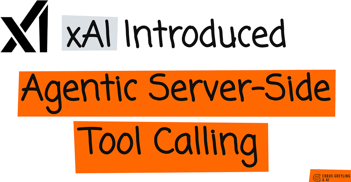 xAI Introduced Agentic Server-Side Tool Calling