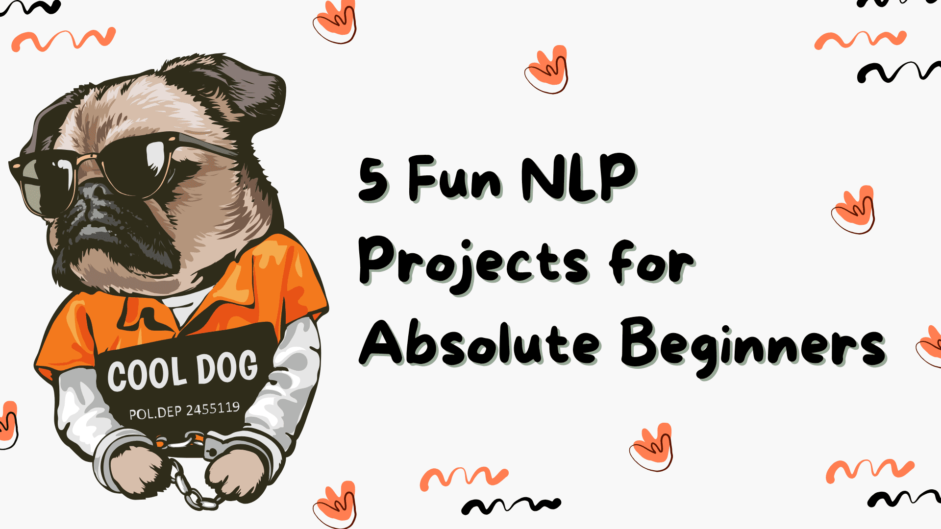 5 Fun NLP Projects for Absolute Beginners