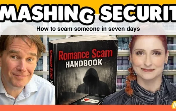 Smashing Security podcast #449: How to scam someone in seven days